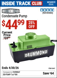 Harbor Freight ITC Coupon DRUMMOND CONDENSATE PUMP Lot No. 56467 Valid Thru: 4/30/26 - $44.99