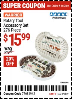 Harbor Freight Coupon WARRIOR ROTARY TOOL ACCESSORY SET, 276-PIECE Lot No. 62440 Expired: 3/9/23 - $15.99