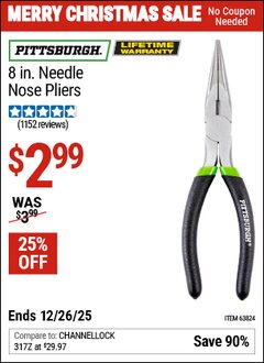 Harbor Freight Coupon PITTSBURGH 8 IN. NEEDLE NOSE PLIERS Lot No. 63824 EXPIRES: 12/26/25 - $2.99