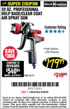Harbor Freight Coupon 20 OZ. PROFESSIONAL HVLP BASE/CLEAR COAT AIR SPRAY GUN Lot No. 56152 Expired: 6/30/20 - $179.99