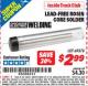 Harbor Freight ITC Coupon LEAD-FREE ROSIN CORE SOLDER Lot No. 69378 Expired: 11/30/15 - $2.99