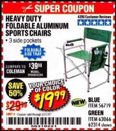Harbor Freight Coupon HEAVY DUTY FOLDABLE ALUMINUM SPORTS CHAIRS Lot No. 56719/63066/62314 Expired: 3/31/20 - $19.99