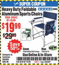 Harbor Freight Coupon HEAVY DUTY FOLDABLE ALUMINUM SPORTS CHAIRS Lot No. 56719/63066/62314 Expired: 9/24/20 - $19.99