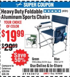 Harbor Freight Coupon HEAVY DUTY FOLDABLE ALUMINUM SPORTS CHAIRS Lot No. 56719/63066/62314 Expired: 10/16/20 - $19.99
