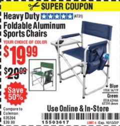 Harbor Freight Coupon HEAVY DUTY FOLDABLE ALUMINUM SPORTS CHAIRS Lot No. 56719/63066/62314 Expired: 10/13/20 - $19.99