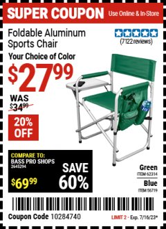 Harbor Freight Coupon HEAVY DUTY FOLDABLE ALUMINUM SPORTS CHAIRS Lot No. 56719/63066/62314 Expired: 7/16/23 - $27.99