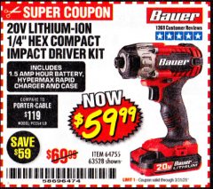 Harbor Freight Coupon 20 VOLT LITHIUM-ION CORDLESS 1/4" HEX COMPACT IMPACT DRIVER KIT Lot No. 64755/63528 Expired: 3/31/20 - $59.99