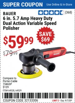 Harbor Freight Coupon 6", 5.7 AMP VARIABLE SPEED DUAL ACTION POLISHER Lot No. 64529/64528 Expired: 9/7/20 - $59.99