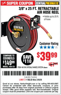 Harbor Freight Coupon 3/8" X 25 FT. RETRACTABLE AIR HOSE REEL Lot No. 46104/69266/64682/69234 Expired: 2/9/20 - $39.99