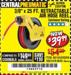 Harbor Freight Coupon 3/8" X 25 FT. RETRACTABLE AIR HOSE REEL Lot No. 46104/69266/64682/69234 Expired: 7/2/20 - $39.99