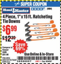 Harbor Freight Coupon HAUL MASTER 4 PIECE, 1" X 15FT. RATCHETING TIE DOWNS Lot No. 90984/63056/63057/63150/56668/63094 Expired: 9/24/20 - $6.99