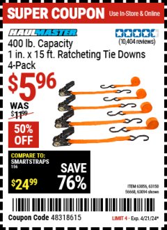 Harbor Freight Coupon HAUL MASTER 4 PIECE, 1" X 15FT. RATCHETING TIE DOWNS Lot No. 90984/63056/63057/63150/56668/63094 Expired: 4/21/24 - $5.96