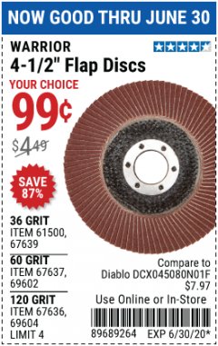 Harbor Freight Coupon WARRIOR 4-1/2" FLAP DISCS Lot No. 61500/67639/69602/67637/69604/67636 Expired: 6/30/20 - $0.99