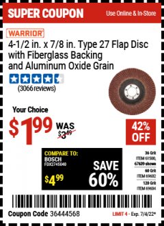 Harbor Freight Coupon WARRIOR 4-1/2" FLAP DISCS Lot No. 61500/67639/69602/67637/69604/67636 Expired: 7/4/22 - $1.99