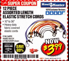 Harbor Freight Coupon HAUL MASTER 12 PIECE ASSORTED LENGTH ELASTIC STRETCH CORDS Lot No. 56890/46682/60534/61938/62839 Expired: 3/31/20 - $3.99