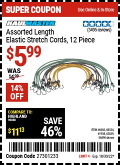Harbor Freight Coupon HAUL MASTER 12 PIECE ASSORTED LENGTH ELASTIC STRETCH CORDS Lot No. 56890/46682/60534/61938/62839 Expired: 10/30/22 - $5.99