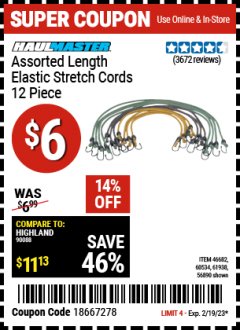 Harbor Freight Coupon HAUL MASTER 12 PIECE ASSORTED LENGTH ELASTIC STRETCH CORDS Lot No. 56890/46682/60534/61938/62839 Expired: 2/19/23 - $6