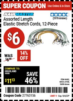 Harbor Freight Coupon HAUL MASTER 12 PIECE ASSORTED LENGTH ELASTIC STRETCH CORDS Lot No. 56890/46682/60534/61938/62839 Expired: 9/4/23 - $6