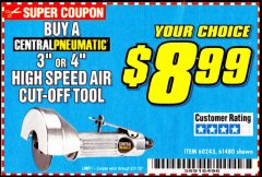 Harbor Freight Coupon CENTRAL PNEUMATIC 3" OR 4" HISPEED AIR CUT-OFF (YOUR SLAUSEN) TOOL Lot No. 60243/61480shows Expired: 3/31/20 - $8.99