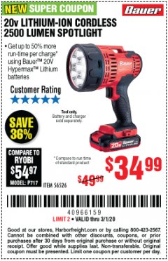 Harbor Freight Coupon 20V LITHIUM-ION CORDLESS 2500 LUMEN SPOTLIGHT Lot No. 56526 Expired: 3/1/20 - $34.99