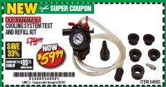 Harbor Freight Coupon MADDOX COOLING SYSTEM TEST AND REFILL KIT Lot No. 64985 Expired: 6/30/20 - $59.99