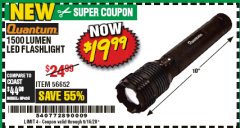 Harbor Freight Coupon 1500 LUMEN LED FLASHLIGHT Lot No. 56652 Expired: 6/30/20 - $19.99