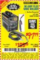 Harbor Freight Coupon 90 AMP FLUX WIRE WELDER Lot No. 61849/62719/68887 Expired: 8/7/15 - $97.79
