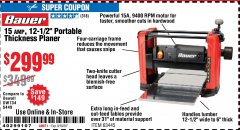 Harbor Freight Coupon 15 AMP 12 1/2" PORTABLE THICKNESS PLANER Lot No. 63445 Expired: 8/16/20 - $299.99