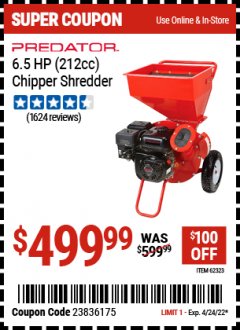 Harbor Freight Coupon CHIPPER/SHREDDER WITH 6.5 HP GAS ENGINE Lot No. 62323 Expired: 4/24/22 - $499.99