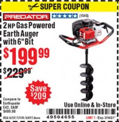 Harbor Freight Coupon 2 HP GAS POWERED EARTH AUGER WITH 6"BIT Lot No. 63022 Expired: 3/16/21 - $199.99