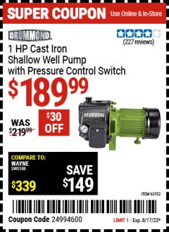 Harbor Freight Coupon DRUMMOND 1 HP CAST IRON SHALLOW WELL PUMP WITH PRESSURE CONTROL SWITCH Lot No. 63752 Expired: 8/17/23 - $189.99