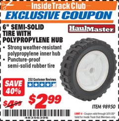 Harbor Freight ITC Coupon HAUL-MASTER 6 IN. SEMI-SOLID TIRE WITH POLYPROPYLENE HUB Lot No. 98950 Expired: 3/31/20 - $2.99