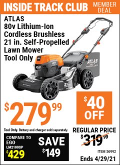 Harbor Freight ITC Coupon ATLAS 80V LITHIUM-ION BRUSHLESS 21" SELF-PROPELLED LAWN MOWER Lot No. 56992 Expired: 4/29/21 - $279.99