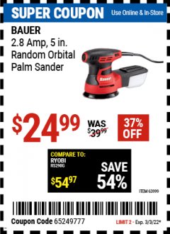 Harbor Freight Coupon 5" HEAVY DUTY RANDOM ORBITAL SANDER Lot No. 63999 Expired: 3/3/22 - $24.99