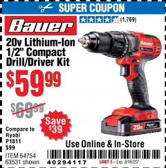 Harbor Freight Coupon 20V LITHIUM-ION CORDLESS 1/2" COMPACT DRILL/DRIVER KIT Lot No. 64754/63531 Expired: 8/16/20 - $59.99