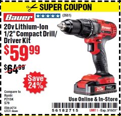 Harbor Freight Coupon 20V LITHIUM-ION CORDLESS 1/2" COMPACT DRILL/DRIVER KIT Lot No. 64754/63531 Expired: 3/15/21 - $59.99