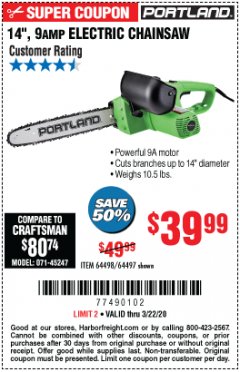 Harbor Freight Coupon 14", 9 AMP ELECTRIC CHAINSAW Lot No. 64498/64497 Expired: 3/22/20 - $39.99
