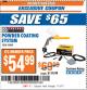 Harbor Freight ITC Coupon CENTRAL MACHINERY POWDER COATING SYSTEM Lot No. 94244 Expired: 7/11/17 - $54.99