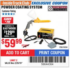 Harbor Freight ITC Coupon CENTRAL MACHINERY POWDER COATING SYSTEM Lot No. 94244 Expired: 2/26/19 - $59.99