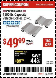 Harbor Freight Coupon 1500 LB. CAPACITY VEHICLE DOLLIES 2 PIECE SET Lot No. 60343/67338 Expired: 6/2/22 - $49.99