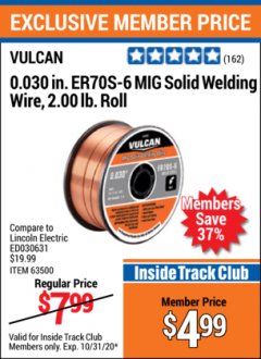 Harbor Freight ITC Coupon VULCAN 0.035 IN. ER4043 MIG SOLID WELDING WIRE, 1 LB. ROLL Lot No. 63498 Expired: 10/31/20 - $4.99