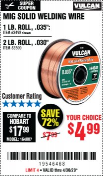 Harbor Freight Coupon VULCAN 0.035 IN. ER4043 MIG SOLID WELDING WIRE, 1 LB. ROLL Lot No. 63498 Expired: 6/30/20 - $4.99