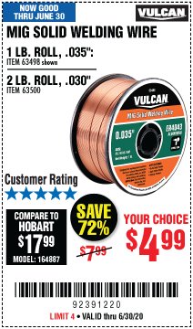 Harbor Freight Coupon VULCAN 0.035 IN. ER4043 MIG SOLID WELDING WIRE, 1 LB. ROLL Lot No. 63498 Expired: 6/30/20 - $4.99