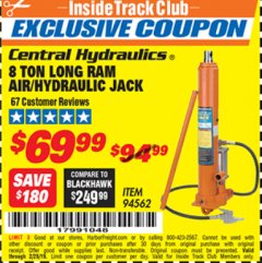 Harbor Freight ITC Coupon 8 TON LONG RAM AIR/HYDRAULIC JACK Lot No. 94562 Expired: 2/28/19 - $69.99