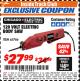 Harbor Freight ITC Coupon 120 VOLT ELECTRIC BODY SAW Lot No. 65766 Expired: 2/28/18 - $27.99