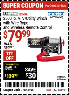 Harbor Freight Coupon BADLAND ZXR 2500 LB. ATV/UTILITY ELECTRIC WINCH WITH WIRELESS REMOTE CONTROL Lot No. 56528 Expired: 2/19/23 - $79.99