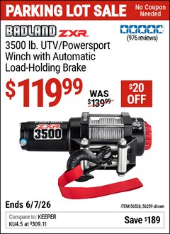 Harbor Freight Coupon BADLAND ZXR 3500 LB. UTV/POWERSPORT WINCH WITH AUTOMATIC LOAD-HOLDING BRAKE Lot No. 56259 EXPIRES: 6/7/26 - $119.99