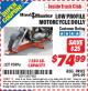 Harbor Freight ITC Coupon LOW PROFILE MOTORCYCLE DOLLY Lot No. 95896 Expired: 2/28/15 - $74.99
