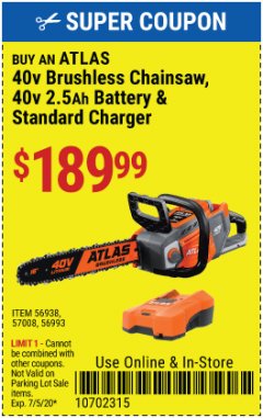 Harbor Freight Coupon ATLAS 40V LITHIUM-ION 16" BRUSHLESS CHAINSAW Lot No. 56938 Expired: 7/5/20 - $189.99