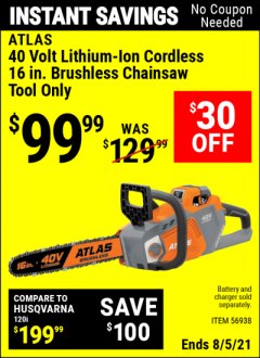 Harbor Freight Coupon ATLAS 40V LITHIUM-ION 16" BRUSHLESS CHAINSAW Lot No. 56938 Expired: 8/5/21 - $99.99